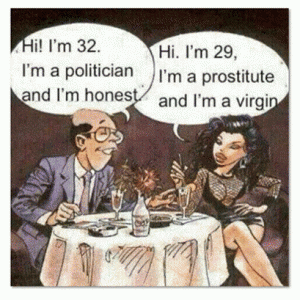 Honest politician and virgin whore